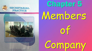 Chapter 5 Members of a Company 11th commerce Secretarial Practice new syllabus 2019