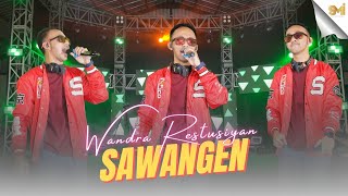 SAWANGEN - WANDRA RESTUSIYAN