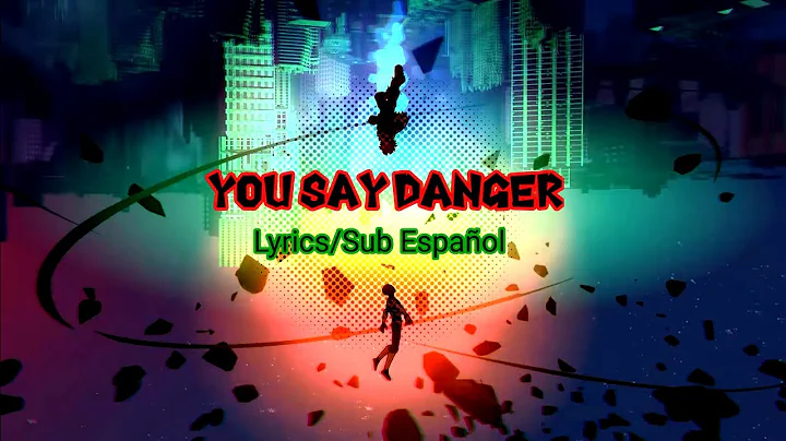 You Say Danger - Lyrics (Deku vs Spiderman - Death Battle)