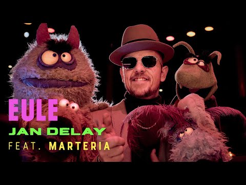 Jan Delay ? Eule feat. MARTERIA (offizielles Musikvideo)