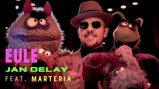 Jan Delay – Eule feat. MARTERIA (offizielles Musikvideo) chords