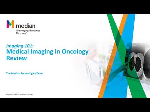 Imaging 101:   Medical Imaging Oncology Review