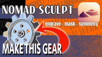 Nomad Sculpt Make This Gear Using the Engrave, Mask and Symmetry tools Beginner Tutorial.