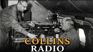 Collins Radio: How Did America's Greatest Communications Company Vanish?