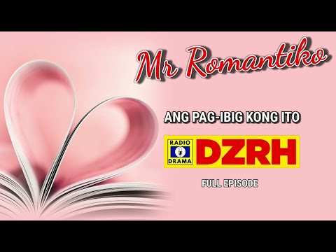 Mr Romantiko - Ang Pag-ibig Kong Ito Full Episode