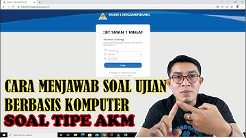 TUTORIAL MENJAWAB SOAL UJIAN BERBASIS KOMPUTER