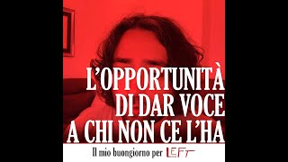 Lopportunità Di Dar Voce A Chi Non Ce Lha