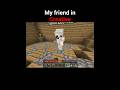 my friend creative in Minecraft world ❤️ #short #kishann0011 #lgjarai #trending #viral #minecraft