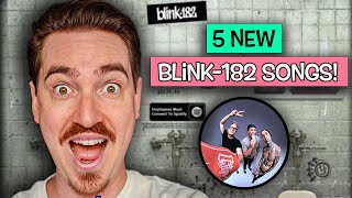 5 NEW blink182 SONGS! 😱🤯