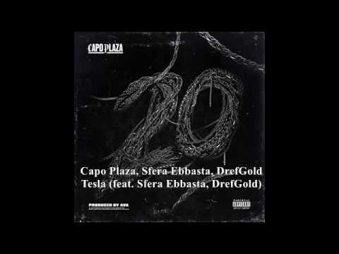 Capo Plaza, Sfera Ebbasta, DrefGold - Tesla (Originale) - Taken from the album "20"