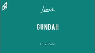 Ernie Zakri - Gundah (Lirik)