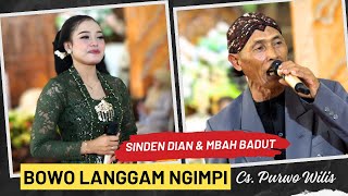 CAMPURSARI LANGGAM NGIMPI Bowo Mbah Badut - Sinden DIAN PRADIBTA - Cs. PURWO WILIS Mat Matan