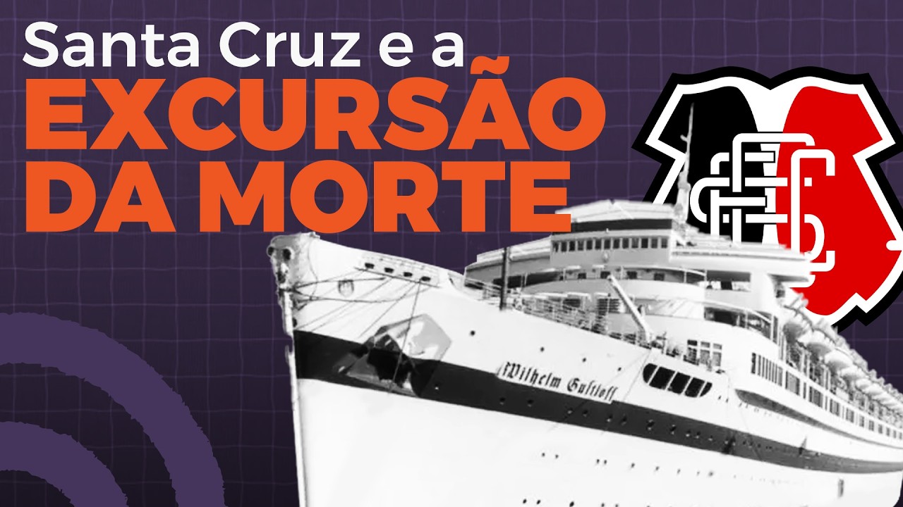 SANTA CRUZ E A EXCURSÃO DA MORTE