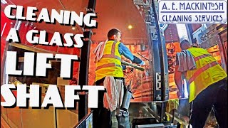 Cleaning A Glass Lift Shaft
