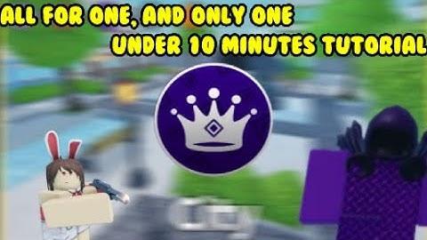 [Read the pinned comment] How to get All For One, And Only One (Arena : Tower Defense).