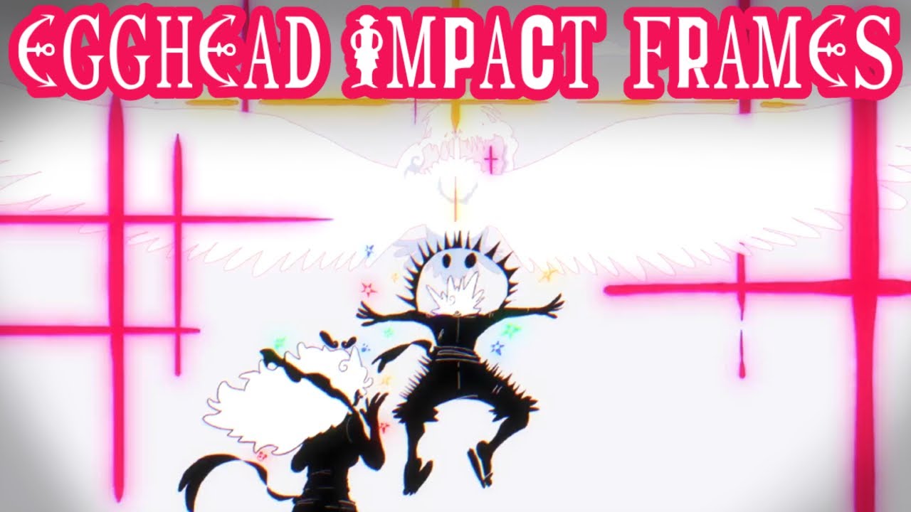 All The BEST Impact Frames From The Egghead Arc In One Piece!