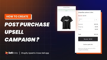 How to create a Post purchase upsell campaign?