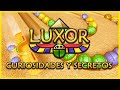 Luxor Curiosidades y Secretos | Aprendí Jeroglíficos por Accidente...