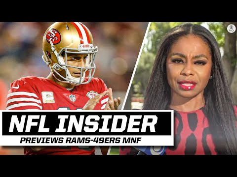 Monday night football preview: nfl insider breaksdown biggest storylines ahead of rams-49ers i cb…