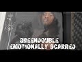 Green double emotionally scarred dir epfilmz