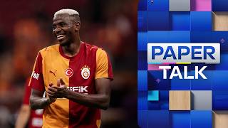 Arsenal reportedly hold talks over Victor Osimhen | Paper Talk