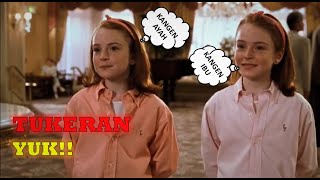 SI KEMBAR YG SENGAJA MENUKARKAN DIRINYA DEMI BERTEMU AYAH & IBUNYA || THE PARENT TRAP - 1998