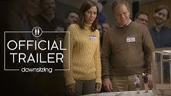 Downsizing (2017) - Official Trailer - Paramount Pictures 