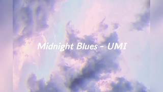 midnight blues - umi