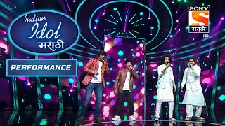 Indian Idol Marathi - इंडियन आयडल मराठी - Episode 55 - Performance 2