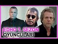 EDHO 7. Sezon Oyuncu Kadrosu