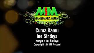 Ine Sinthya - CUMA KAMU -Original Klip