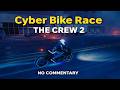 The Crew 2 Motorcycle Race – Cyber Night Atmosphere 🌆  (No Commentary)