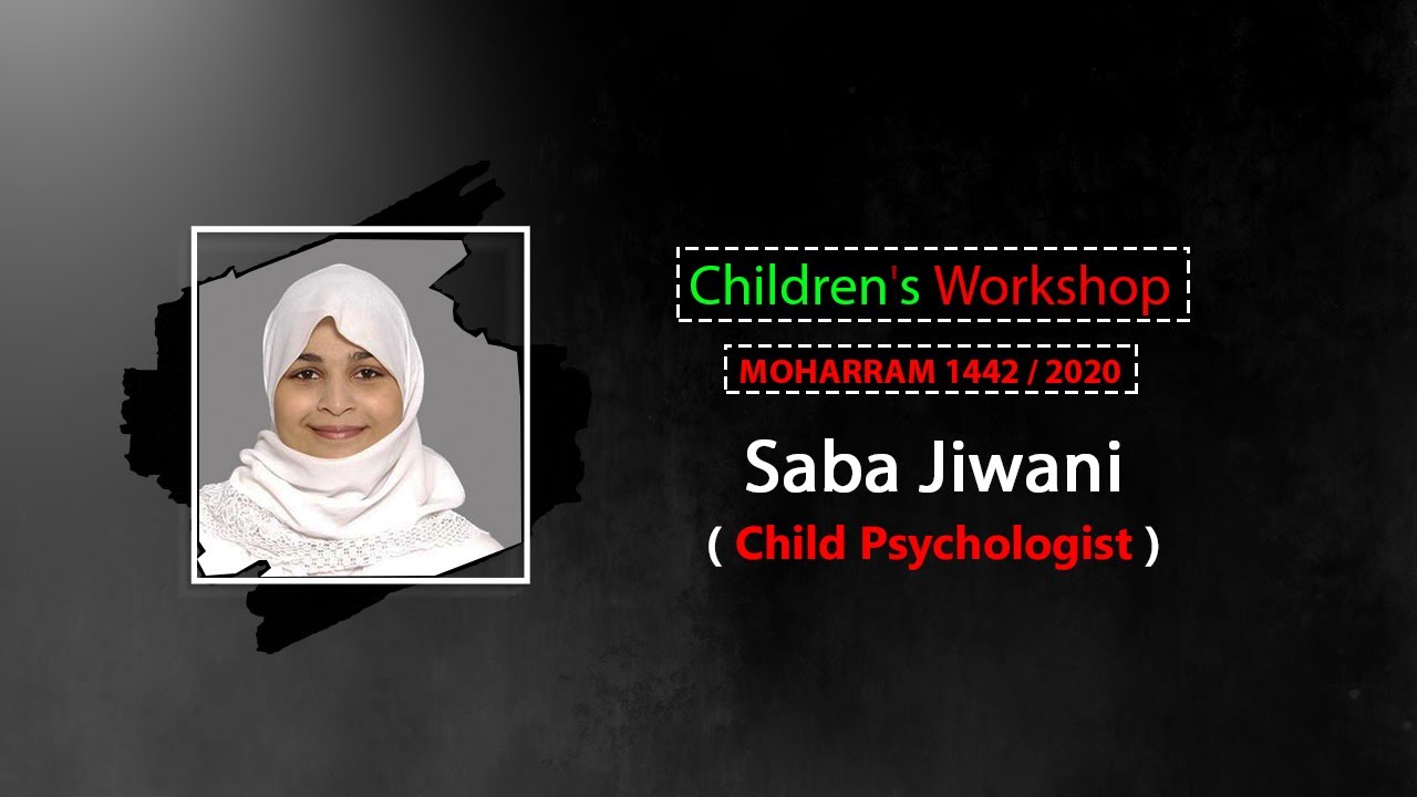 (Episode 01) Children's Workshop | Saba Jivani | Zainabia Studio | 1st Muharram 1442 (2020)