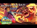 Masked And Wild DDD WITH LYRICS Roar Of Dedede Reprise Kirby And The Forgotten Land Cover