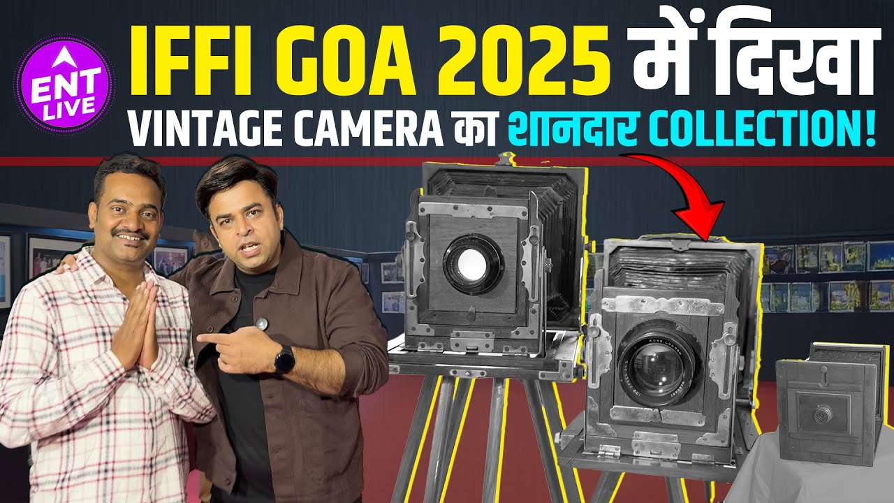 IFFI GOA 2025: VINTAGE CAMERA COLLECTION Ft. Sarvesh S. Deorukhakar | IFFI 2025 Highlights