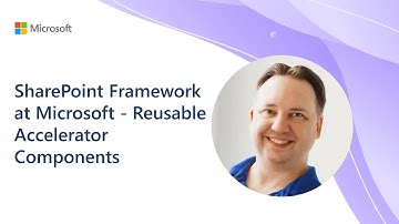 SharePoint Framework at Microsoft - Reusable Accelerator Components