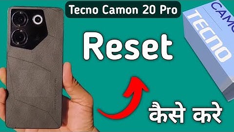 Tecno Camon 20 Pro reset kaise kare, how to reset Bluetooth in tecno, how to reset wifi in tecno, ho