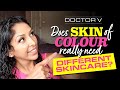 Doctor V - Does Skin of Colour Really Need Different Skincare | Skin Of Colour | Brown Or Black Skin