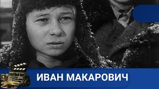 🌎ОДИН ИЗ САМЫХ РЕАЛИСТИЧНЫХ ВОЕННЫХ ФИЛЬМОВ, ПРО ИСКАЛЕЧЕННЫЕ СУДЬБЫ🔥Иван Макарович🔥KINODRAMA