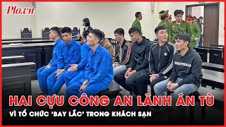 Bữa 'tiệc ma túy' của 2 cựu cán bộ công an được tổ chức 'hoành tráng' ra sao? | Tin nhanh