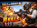 Solo vs Squad 😈 8 KILLS PUBG Mobile Gameplay | Marathi