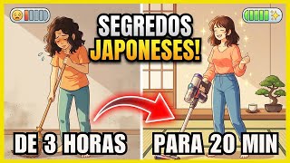 Revolução na Limpeza | HÁBITOS DO MINIMALISMO JAPONÊS Que Eliminam o Cansaço da SUA ROTINA EM CASA!