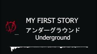 MY FIRST STORY – [アンダーグラウンド] Underground (Kanji/Romaji/Indo) Lyrics   Indonesian Translation