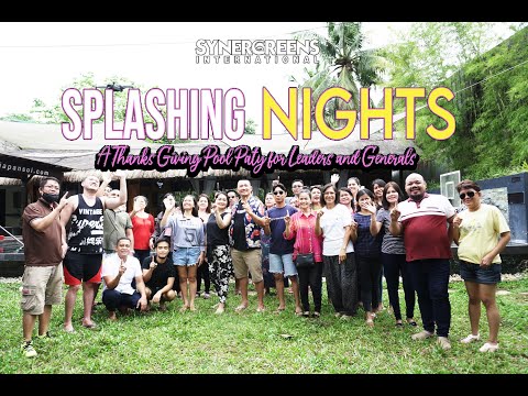 SPLASHING NIGHTS A THANKS GIVING POOL PARTY / SYNERGREENS INTERNATIONAL