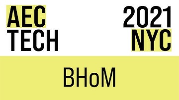 BHoM | AECtech 2021 NYC