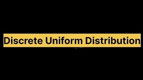 Discrete Distribution | Discrete uniform Distribution: pmf, mean, variance, mgf, pgf