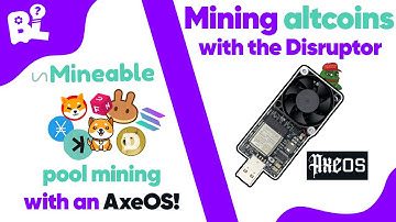 HOW TO MINE any crypto coin with your AXEOS device | Disruptor BitAxe UnMineable XNO
