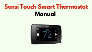 Sensi Touch Smart Thermostat Manual – How to Use Modes, Schedules & Features