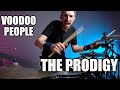 The Prodigy - Voodoo People (drum cover)