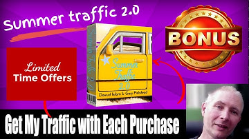 Summer traffic 2.0 Review with Extra Bonuses No one Else Has Affiliate marketing
